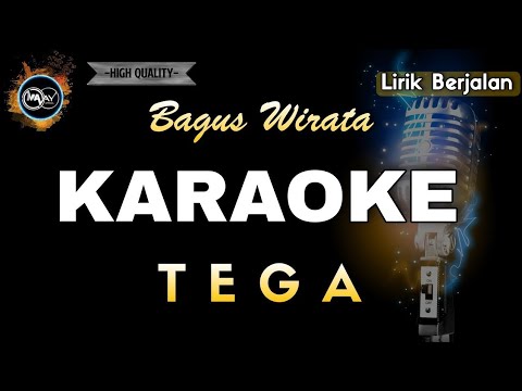 TEGA BAGUS WIRATA - KARAOKE