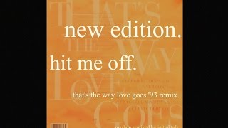 New Edition - Hit Me Off (That&#39;s The Way Love Goes &#39;93 Remix) @initialtalk