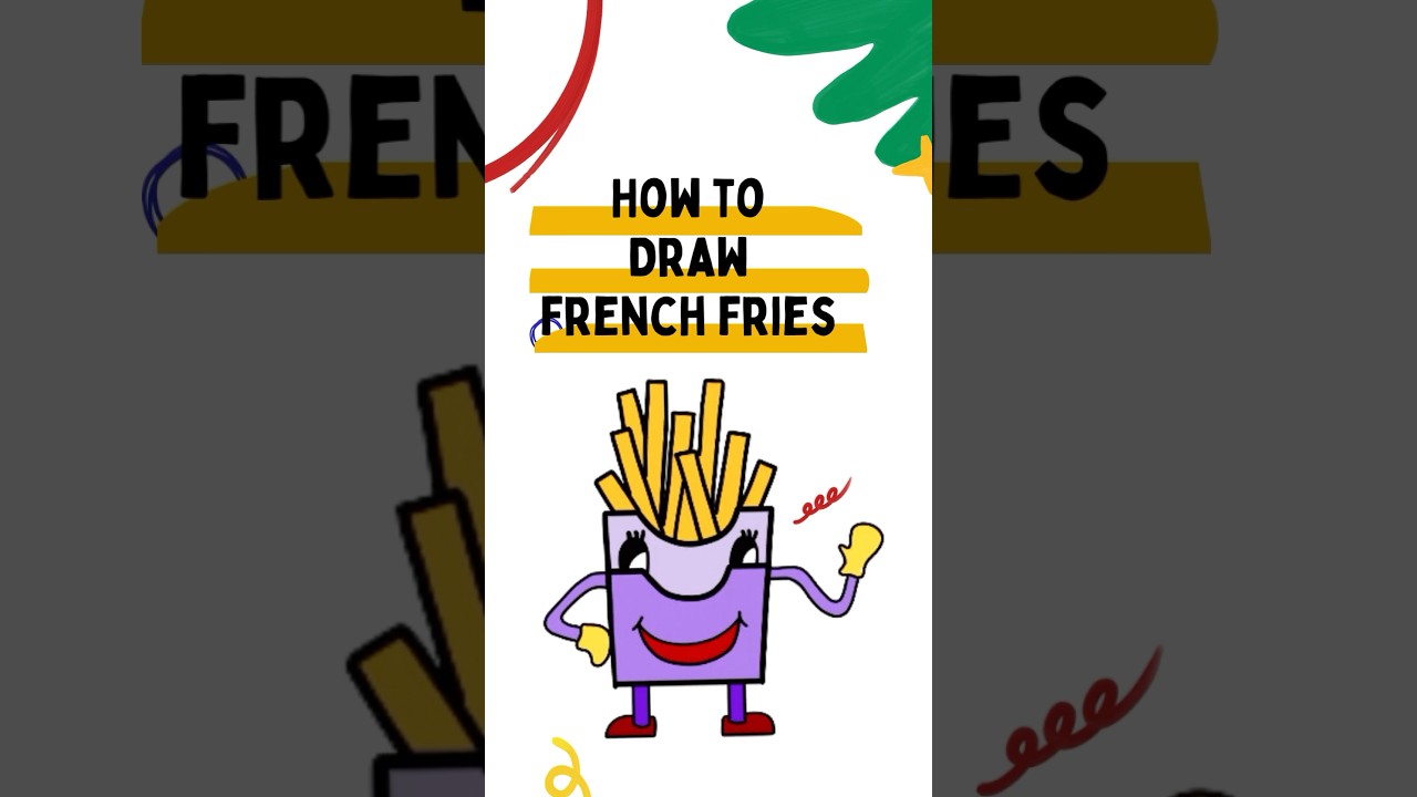 How to draw French fries
