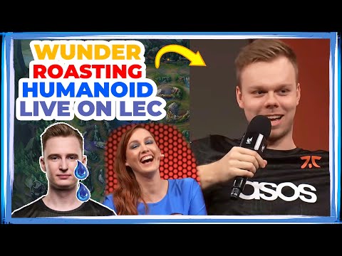 FNC Wunder ROASTED FNC Humanoid During LEC PGL