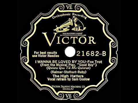 1928 High Hatters - I Wanna Be Loved By You (Sam Coslow, vocal)