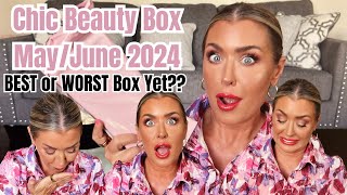 CHIC BEAUTY BOX UNBOXING FOR MAY / JUNE 2024 | THE BEST OR WORST BOX TO DATE | HOTMESS MOMMA MD