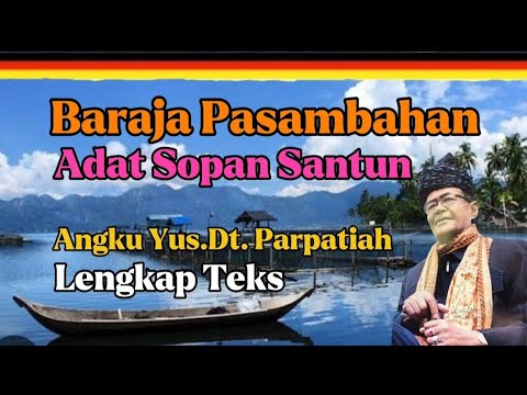 Baraja Pasambahan Minang//Customs of Manners//Angku Yus Dt Parpatiah