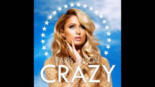 Paris Hilton - Crazy (Original Mix Snippet)