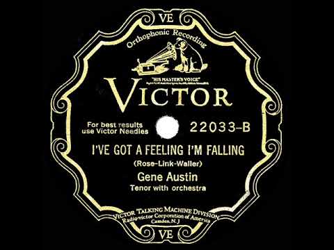 1929 HITS ARCHIVE: I’ve Got A Feeling I’m Falling - Gene Austin