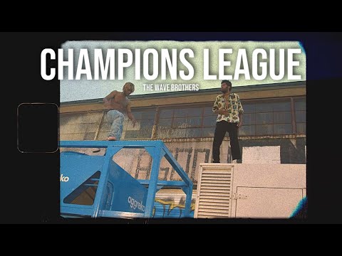 the wave brothers - champions league (official video)