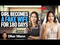 GIRL Becomes FAKE WIFE For 180 Days Dhar Mann Studios