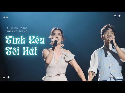 Tình Yêu Tôi Hát | Thu Phương ft Hoàng Dũng | Yên Concert