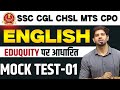 SSC Exams 2025 SSC CGL English Mock 01 Eduquity पर आधारित By Sanjeev Thakur Sir Ssc