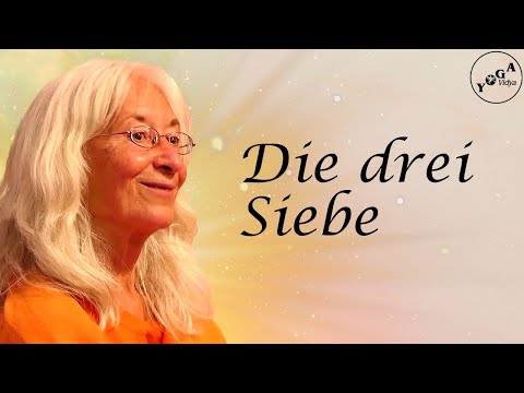 Kurzgeschichte "Die drei Siebe" mit Swami Nirgunananda - Yoga Vidya Ashram