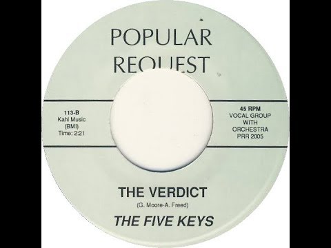 The Five Keys - The Verdict 1955