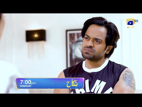 Nikah Episode 57 Promo | Tonight at 7:00 PM On Har Pal Geo