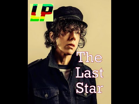 LP "The Last Star" Unofficial Video (Laura Pergolizzi)