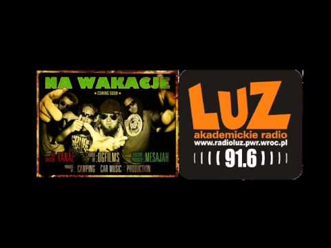 Natural Dread Killaz, Riddim Bandits - Na wakacje (Radio Luz)