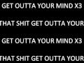 OUTTA YOUR MIND LYRICS LIL JON FT. LMFAO ...