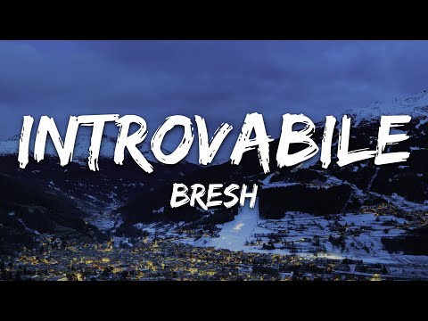 Bresh - Introvabile (Testo/Lyrics)