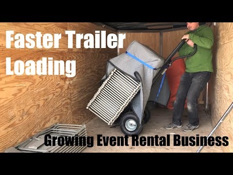 Faster Trailer Loading - Growing Event Rental Business - Could of executed this with more grace!