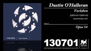 Dustin O'Halloran - Opus 54 [Vorleben]