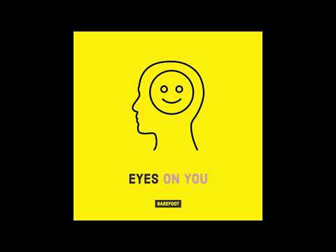 EYES ON YOU (Song Video) - Barefoot "Leisure Fever" 2019