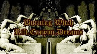 Burning Witch - Rift.Canyon.Dreams