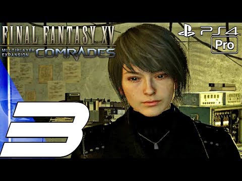 FINAL FANTASY XV - Comrades Multiplayer Gameplay Walkthrough Part 3 - Chadarnook Boss (PS4 PRO)