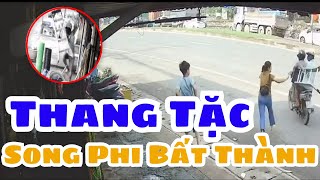 THANG TẶC táo tợn giữa ban ngày – 2 mẹ con SONG PHI quyết liệt nhưng bất thành!