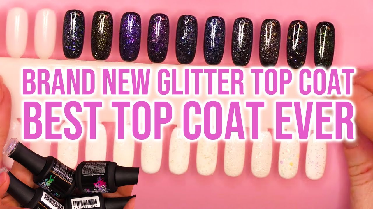 10 BRAND NEW GLITTER TOP COATS Epic Swatch Video
