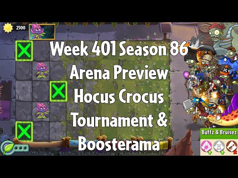 PvZ2 Arena Preview - Week 401 Season 86 - Hocus Crocus Tournament & Boosterama - Gameplay