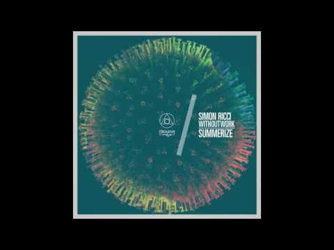 Simon Ricci, Withoutwork - Let Me Come Closer (Original Mix)