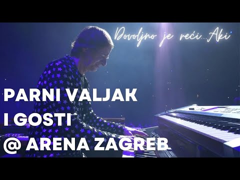 Parni valjak ft. Dino Jelusić - Dođi (Live at Arena - Dovoljno je reći...Aki)