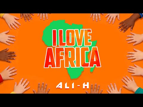 ALI-H  // I Love Africa // Special song for the Africa Cup of Nations