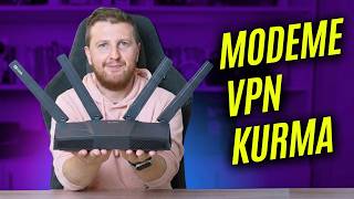 Modeme VPN Nasıl Kurulur?