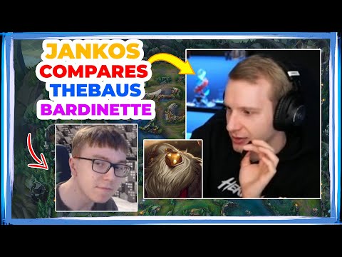 Jankos Compares TheBaus and Bardinette Playstyle