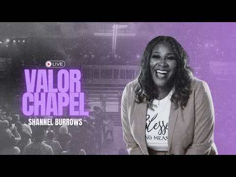 Marked - Shannel Burrows - Valor Chapel Live