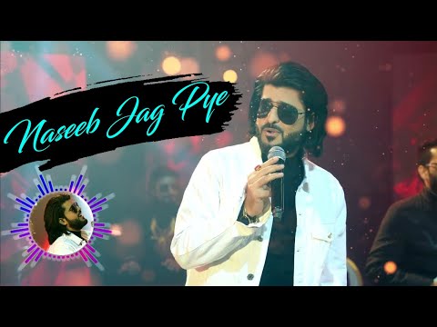 #Naseeb | Naseeb Jag Pye | Khush Thio Jhumraan Pao Saqhi | Zeeshan Khan Rokhri | Out Now