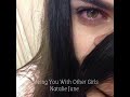 Seeing You With Other Girls Natalie Jane Slowed