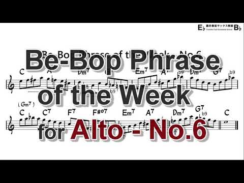 Be-Bop Phrase of the Week - No.6 for Alto Sax