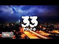 Polo G - 33 (Lyrics)