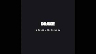 Drake - 0 To 100  The Catch Up (1 HOUR LOOP)