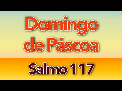 Salmo 117 - Fabiana Pieczarka