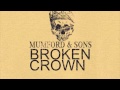 Mumford & Sons - Broken Crown. 
