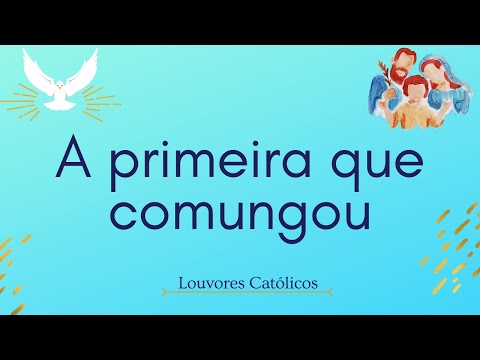 A Primeira que Comungou