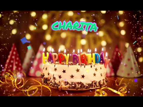 Amazing Happy Birthday CHARITA song. Happy birthday song with names