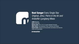Noel Sanger - Every Single Star (Original Mix) [Macarize]