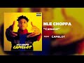 NLE Choppa Camelot Official Audio Warner Records