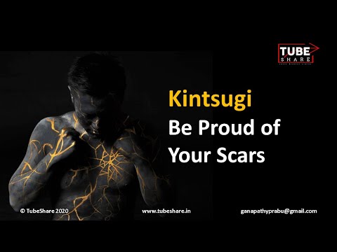 Kintsugi - Be Proud of Your Scars