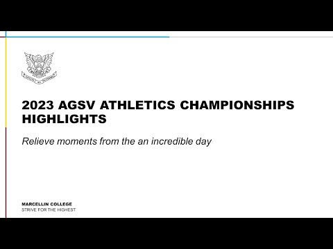 Marcellin College 2023 AGSV Athletics Championships Highlights