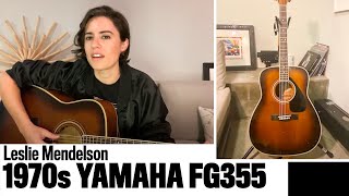 Leslie Mendelson Plays Her 1977 Yamaha FG355 | Let&#39;s Hear It