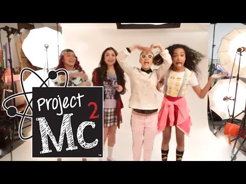 Project Mc² Song | Sing-along | Behind The Scenes | Music Video