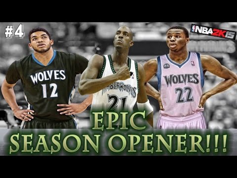 NBA 2K15 Minnesota Timberwolves My GM Ep. #4 | EPIC SEASON OPENER!!!!!